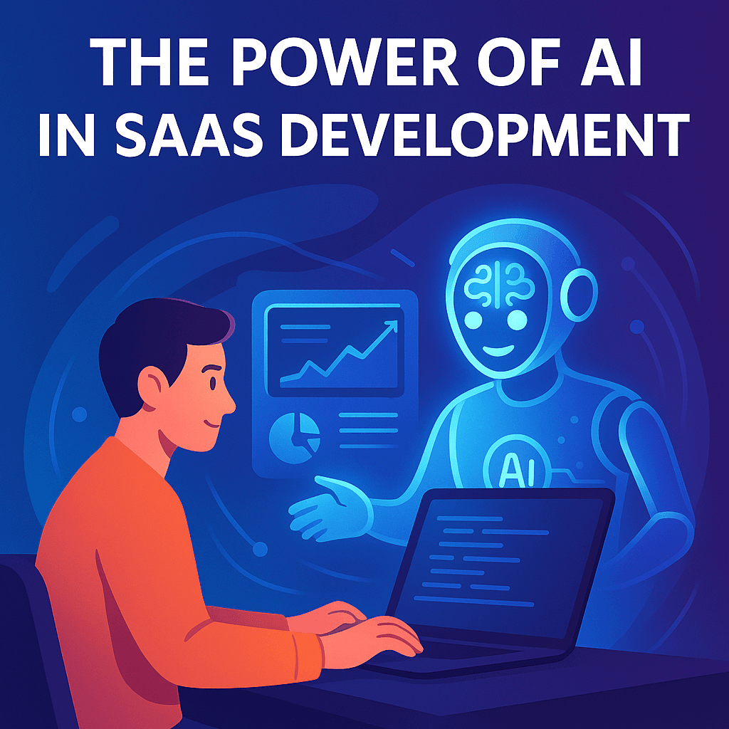 The Power of AI in SaaS Development